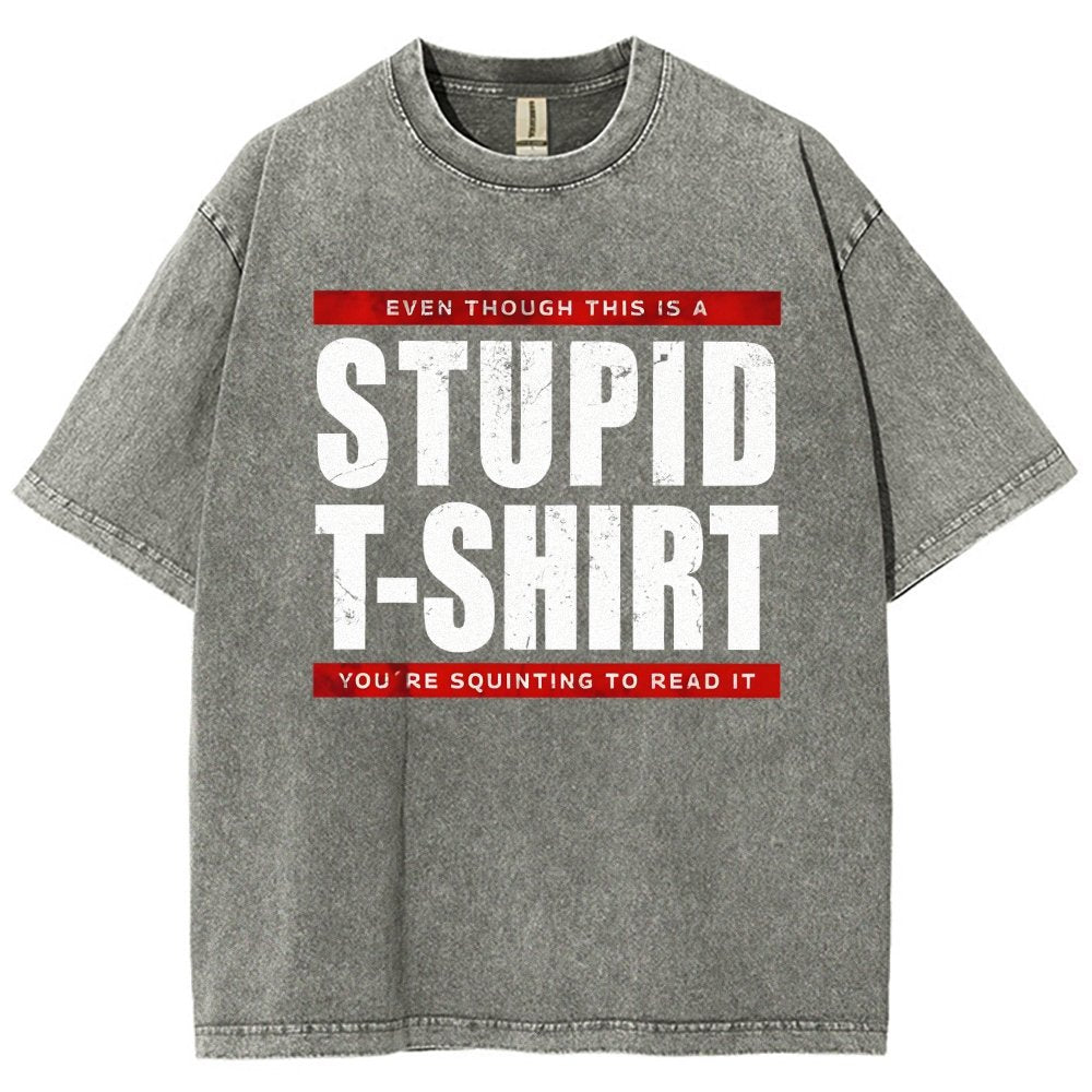 STUPID T-SHIRT Vintage Distressed T-shirt