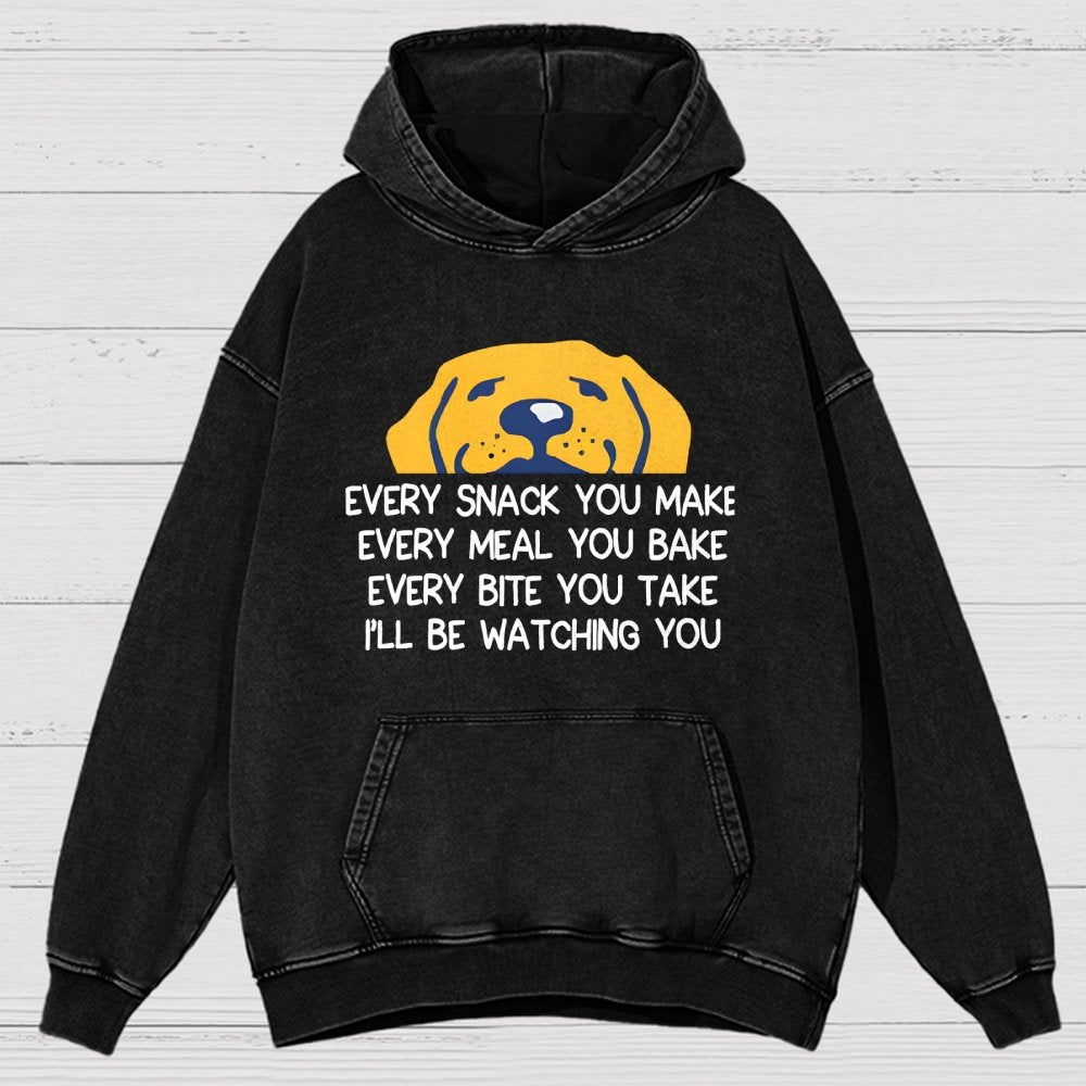 Every Snack You Make Vintage Distressed Hoodie