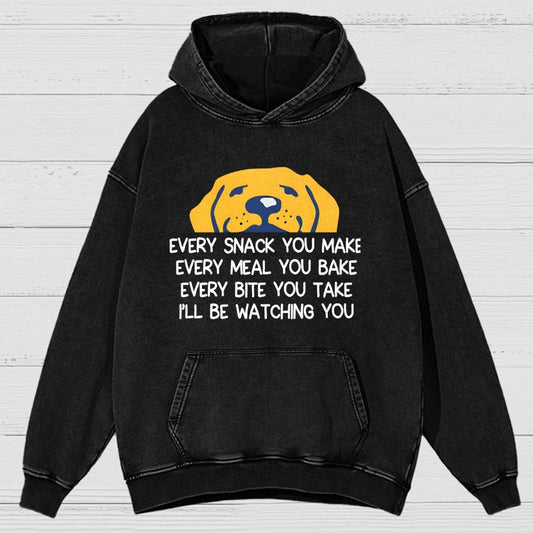Every Snack You Make Vintage Distressed Hoodie