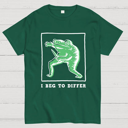 I Beg To Differ Frog Geek T-Shirt