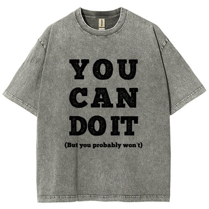 You Can Do It Vintage Distressed T-shirt