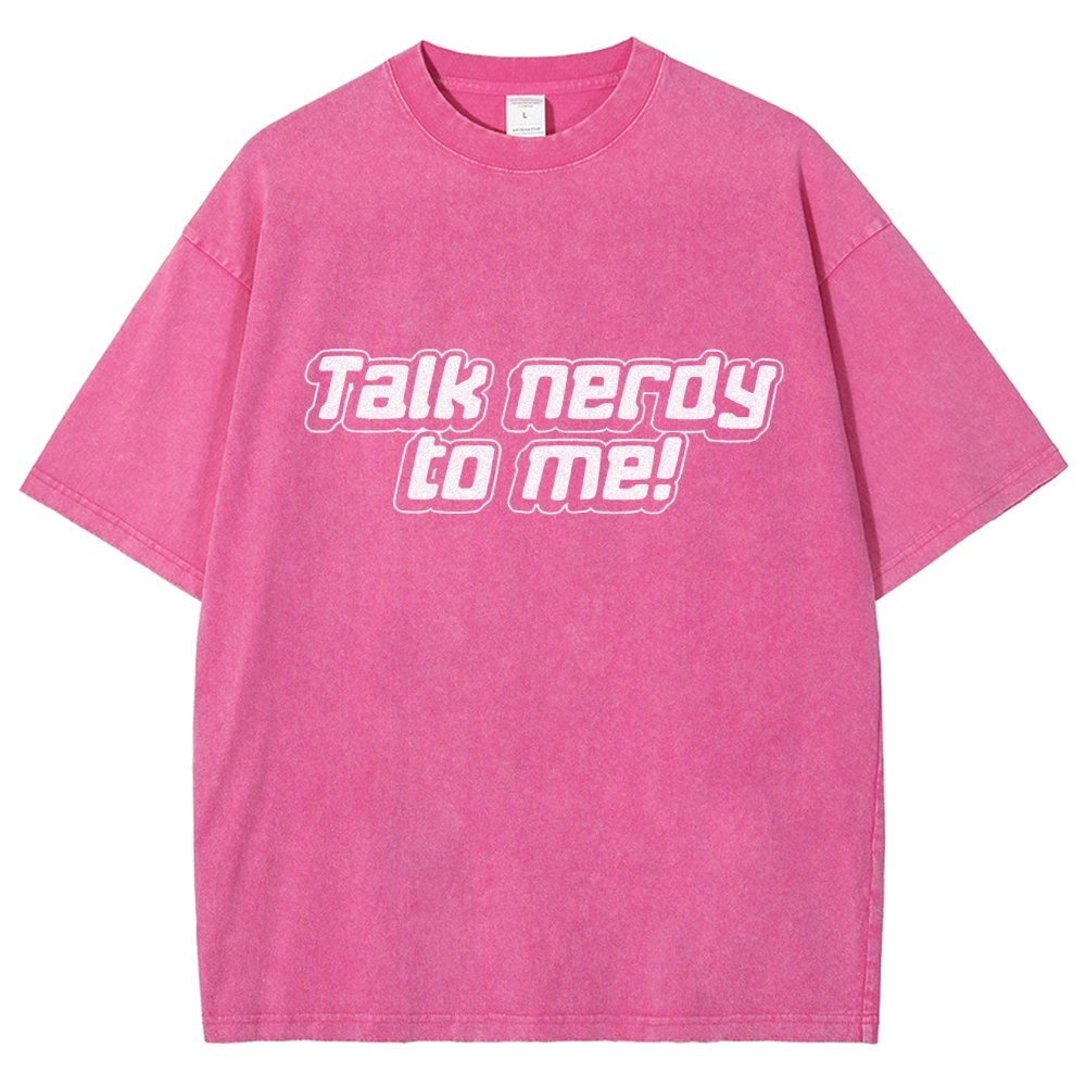 Talk Nerdy To Me Vintage Distressed T-shirt
