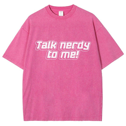 Talk Nerdy To Me Vintage Distressed T-shirt