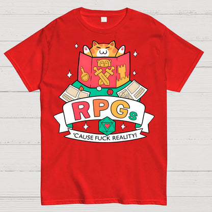 RPGs Cause Eff Reality Geek T-Shirt