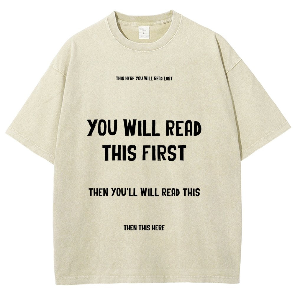 Psychology of Graphic Design This Here You Will Read Last You Will Read This First Then This Here Vintage Distressed T-shirt