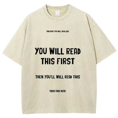 Psychology of Graphic Design This Here You Will Read Last You Will Read This First Then This Here Vintage Distressed T-shirt