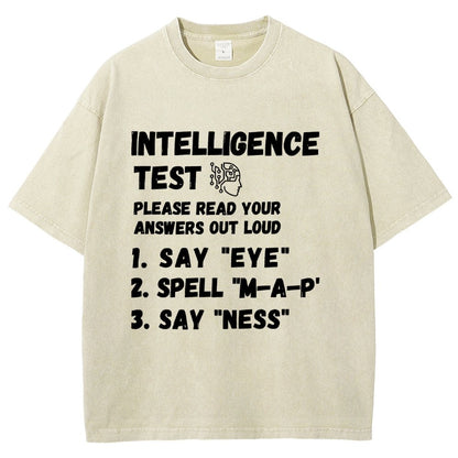 Intelligence Test Say Eye M A P Ness Vintage Distressed T-shirt