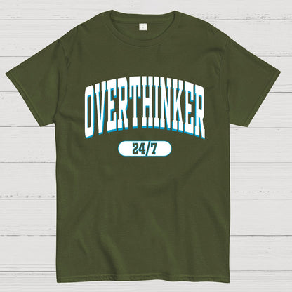 Overthinker All the time Geek T-Shirt