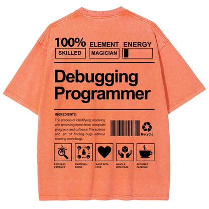 Debugging Programmer Unisex Fit Washed T-Shirt