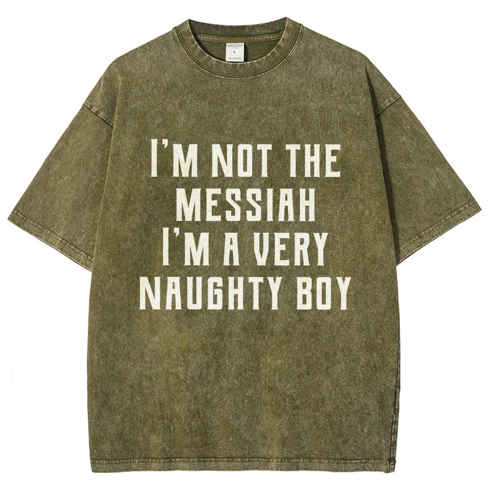 I'm Not The Messiah Vintage Distressed T-shirt