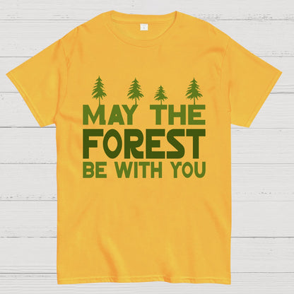 May The Forest Be With You Geeky T-Shirt