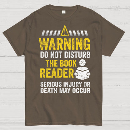 Warning Do Not Disturb The Book Reader Geek T-Shirt