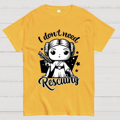 I Don't Need Rescuing Geek T-Shirt