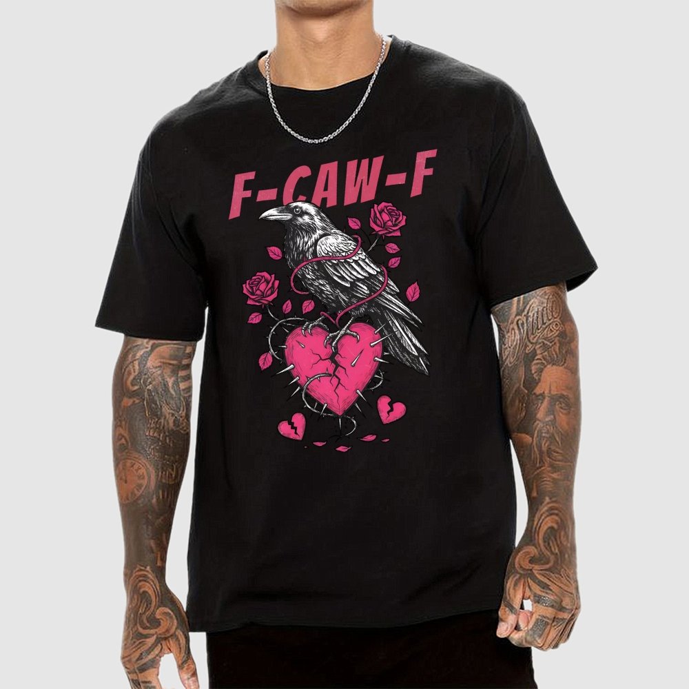 F-Caw-F Valentines Day Geek T-Shirt