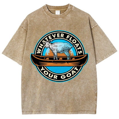 Whatever Floats Your Goat Vintage Distressed T-shirt