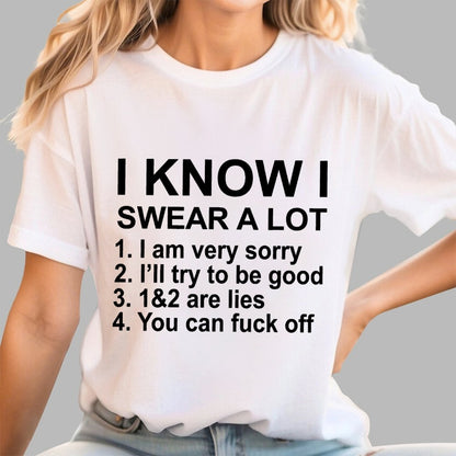 I Know I Swear A Lot Geek T-Shirt