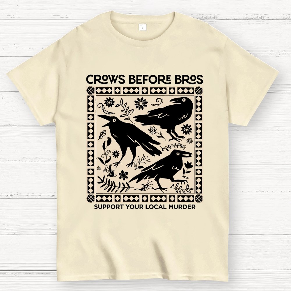 Crows Before Bros Geek T-Shirt