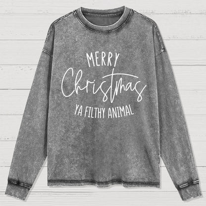 Merry Christmas Ya Filthy Animal Washed Long Sleeve Tee