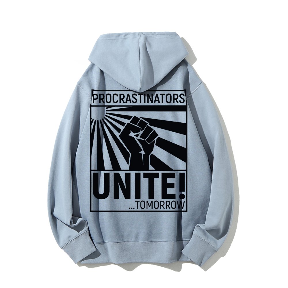 Procrastinators Unite! Printed Back Unisex Cotton Hoodie