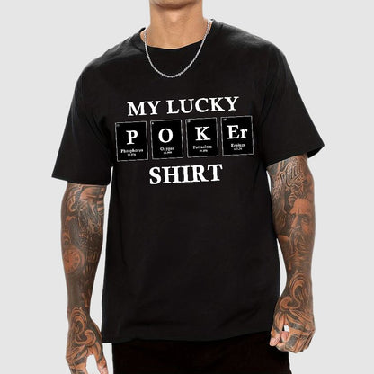 My Lucky Poker Geek T-Shirt
