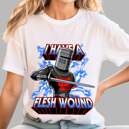 I Have a Flesh Wound Geek T-Shirt