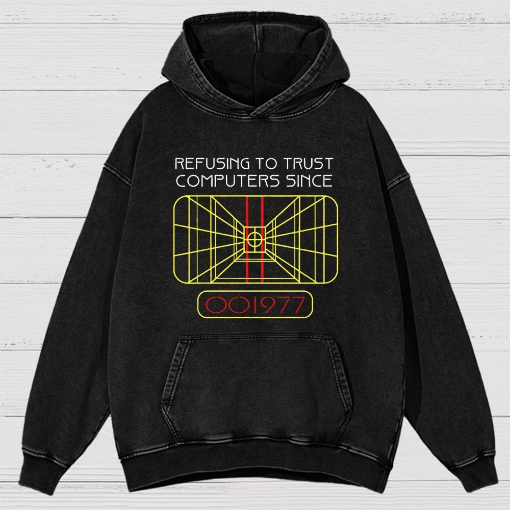 Refusing To Trust Computers Since 1977 Vintage Distressed Hoodie