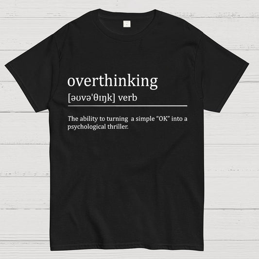 Overthinking definition Unisex Geek T-Shirt