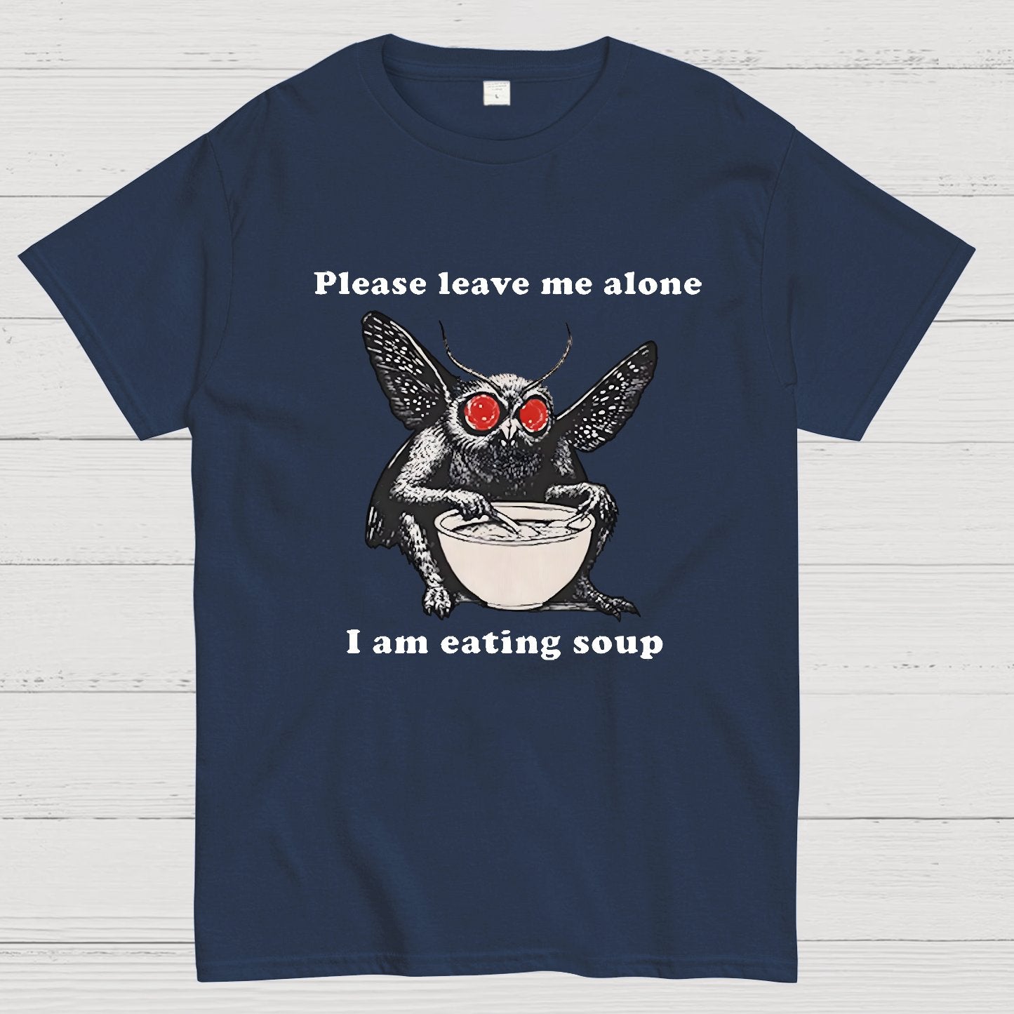 Mothman Eating Soup Please Leave Me Alone I Am Eating Soup Geek T-Shirt