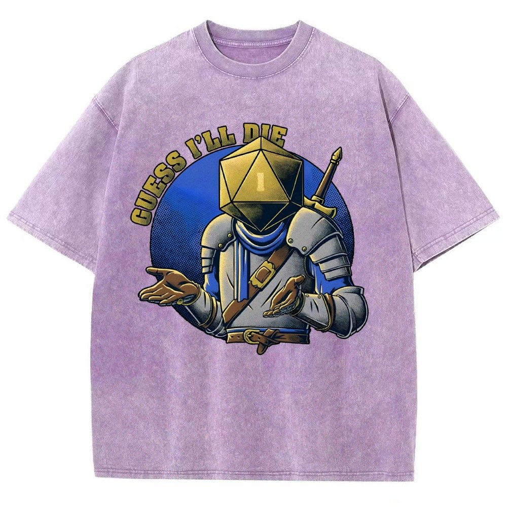 Guess I'll Die Vintage Distressed T-shirt
