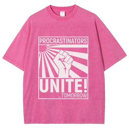 Procrastinators Unite! Vintage Distressed T-shirt