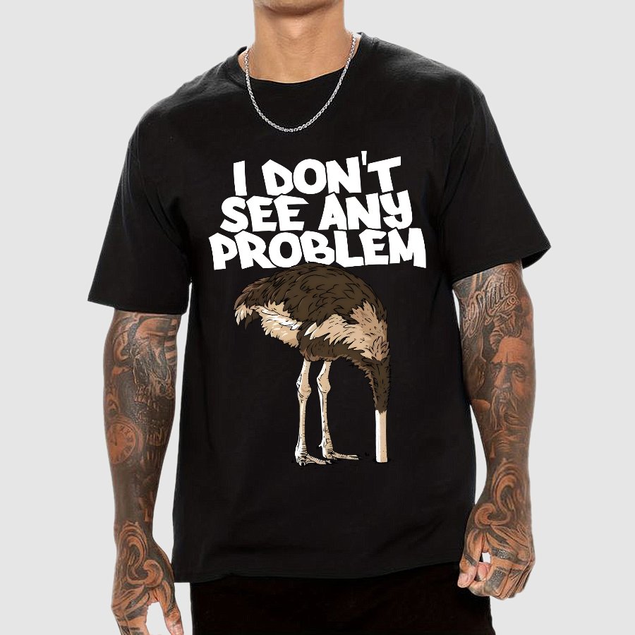 I Don't See Any Problem Geek T-Shirt