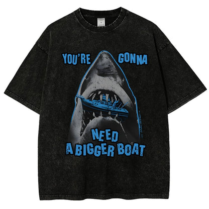 You’Re Gonna Need A Bigger Boat Vintage Distressed T-shirt 2506001513
