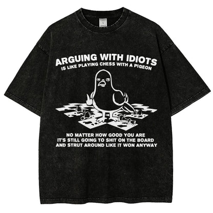 Arguing With Idiots Is Like Playing Chess With A Pigeon Vintage Distressed T-shirt