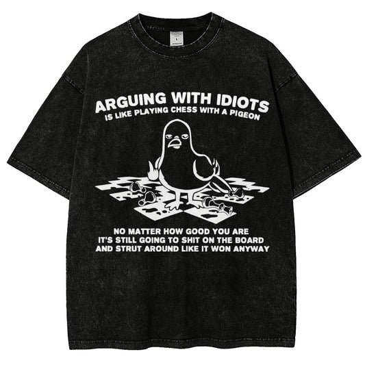 Arguing With Idiots Is Like Playing Chess With A Pigeon Vintage Distressed T-shirt