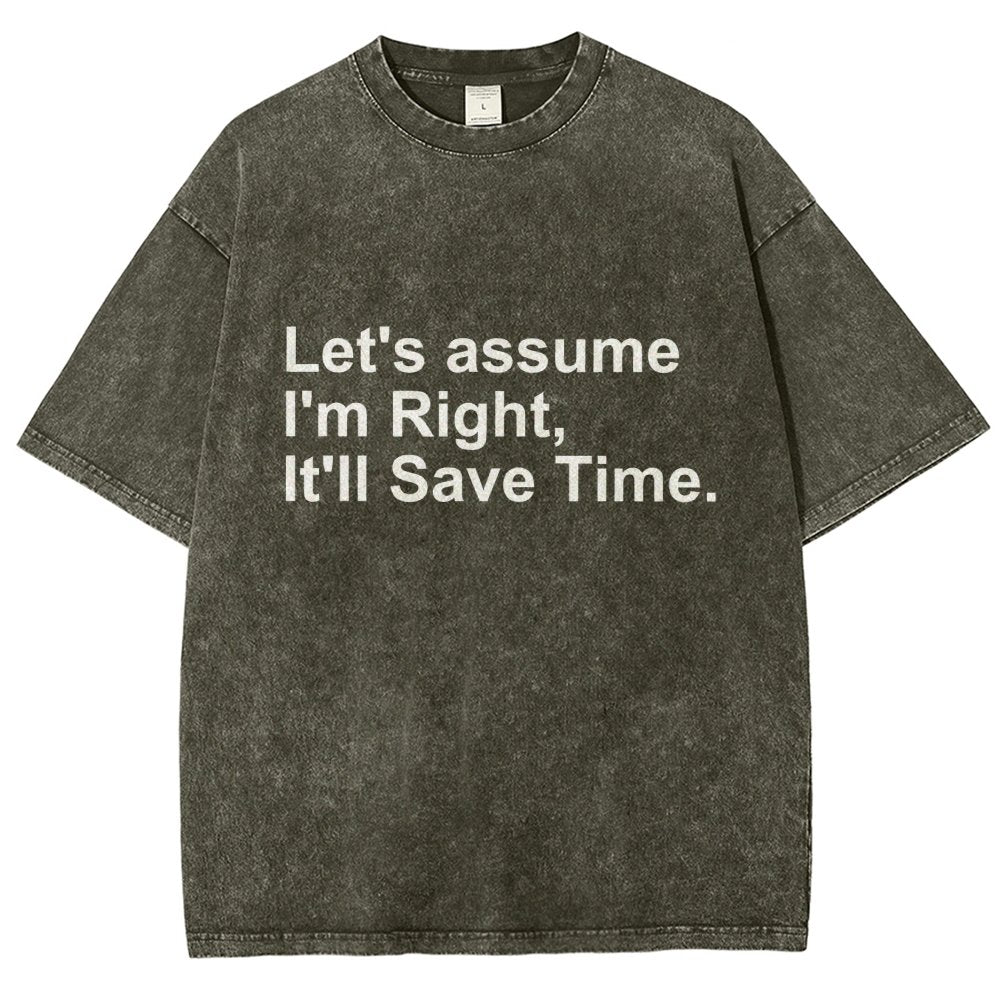 Let's Assume I Am Right Vintage Distressed T-shirt