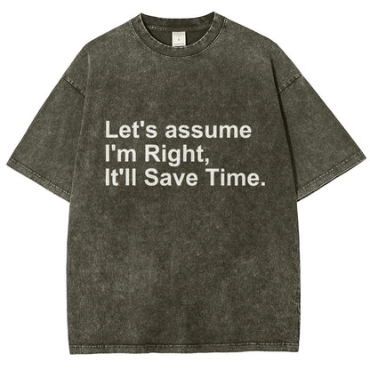 Let's Assume I Am Right Vintage Distressed T-shirt