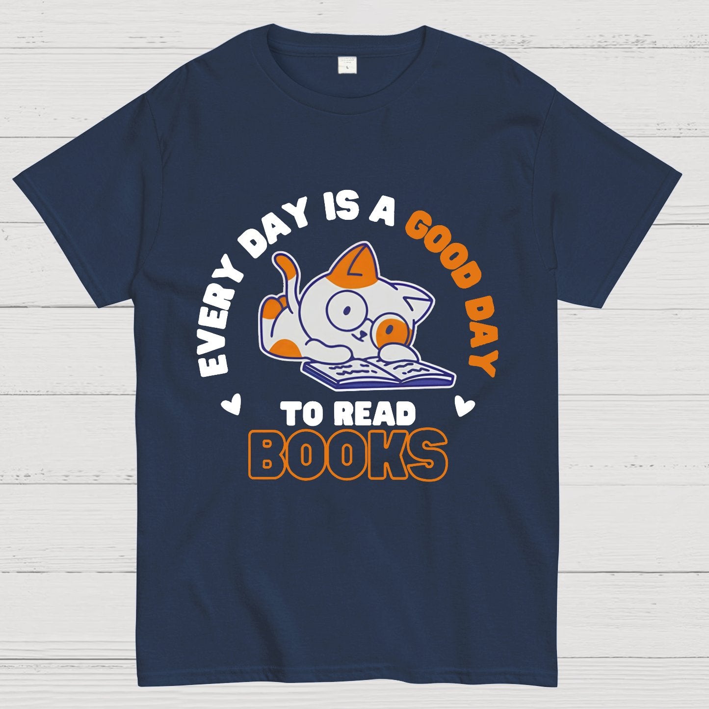 Every Day is a Good Day to Read Books Nerdy T-Shirt