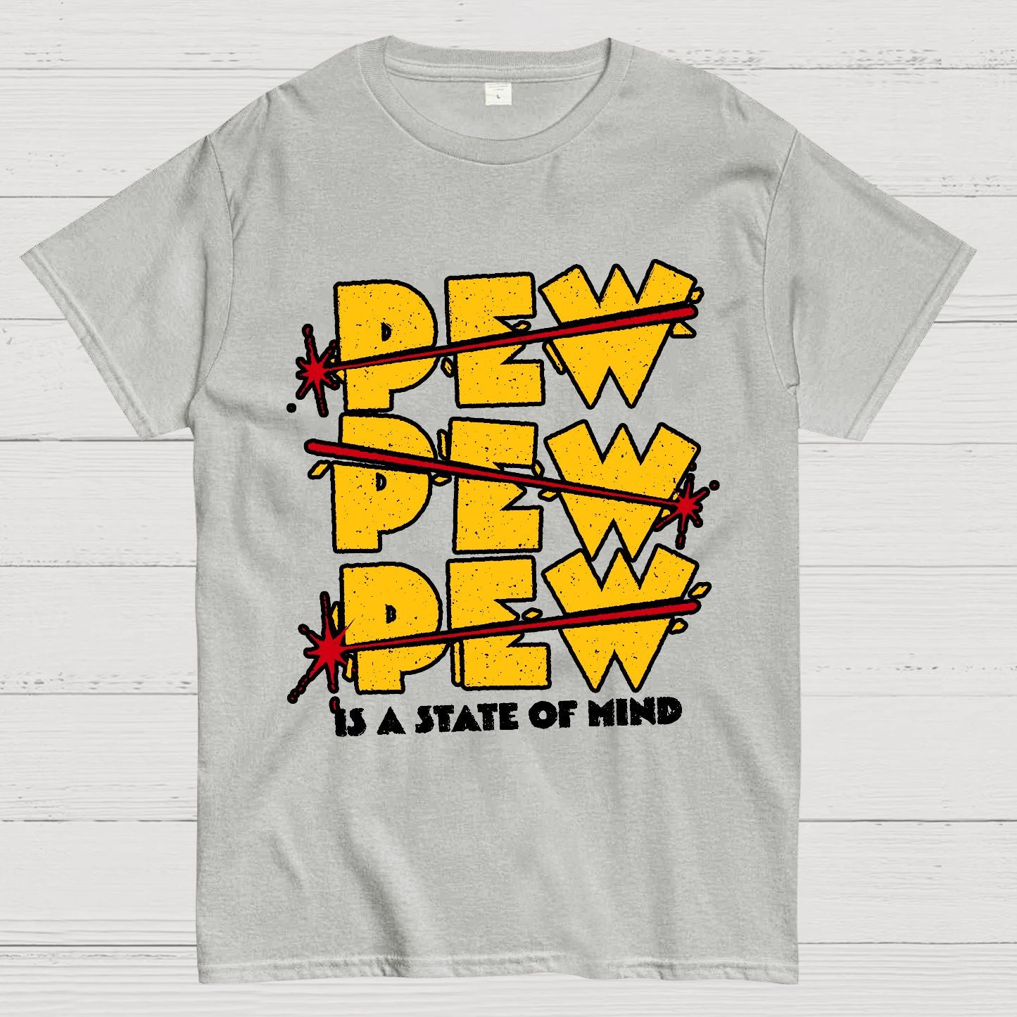 PEW PEW PEW Is State Of Mind Geek T-Shirt