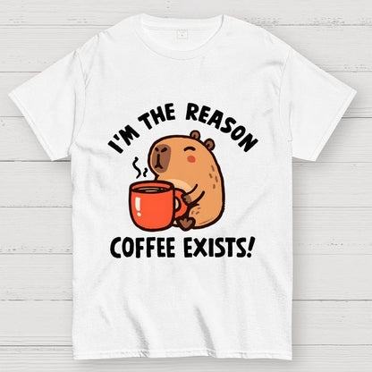 The Reason Coffee Exists Geek T-Shirt