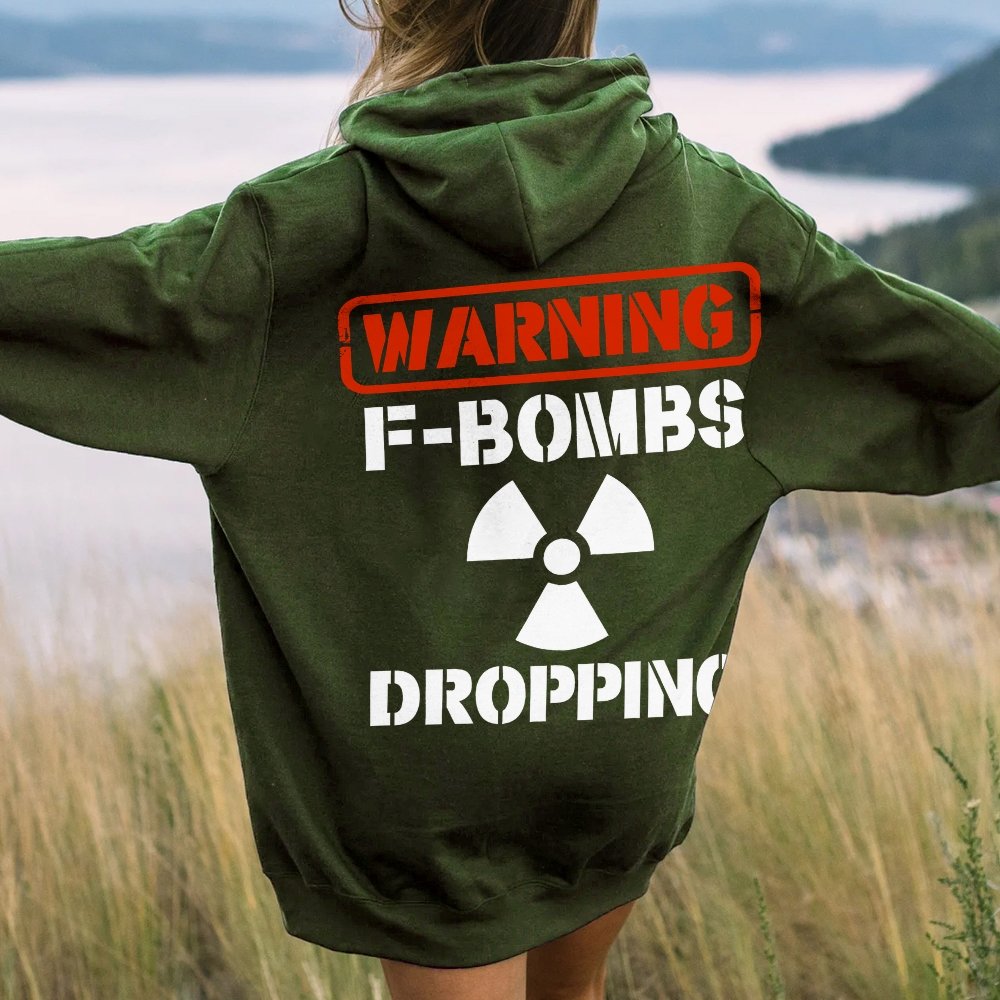 Warning F-Bombs Dropping Printed Back Unisex Cotton Hoodie