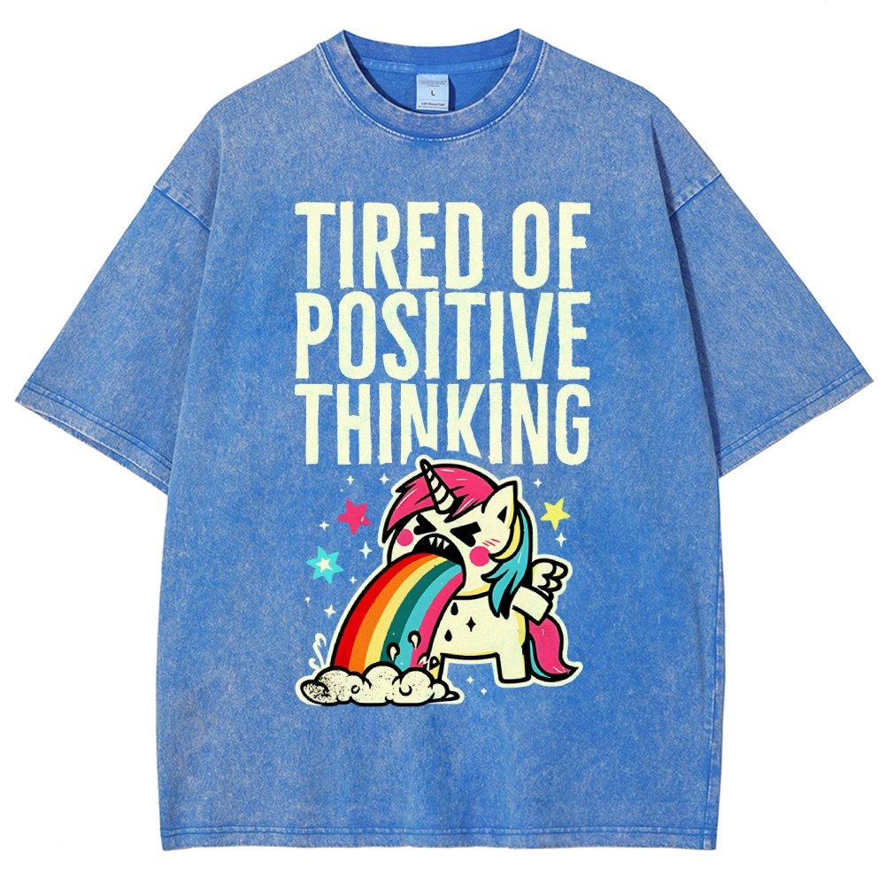 Tired of Positive Thinking Vintage Distressed T-shirt