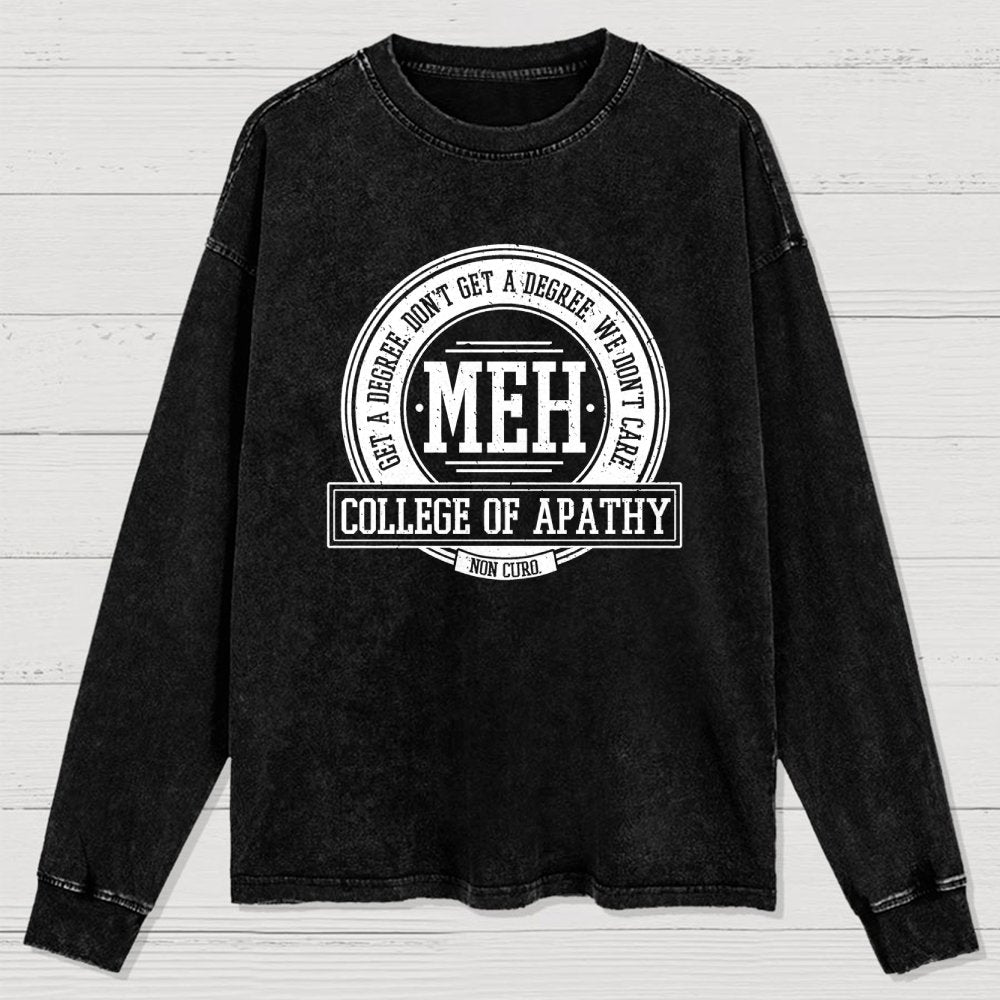 College of Apathy Washed Long Sleeve Tee