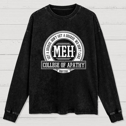 College of Apathy Washed Long Sleeve Tee