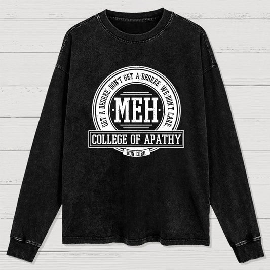 College of Apathy Washed Long Sleeve Tee