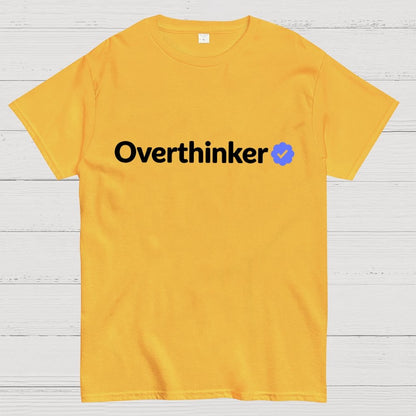 Certified Overthinker Geek T-Shirt
