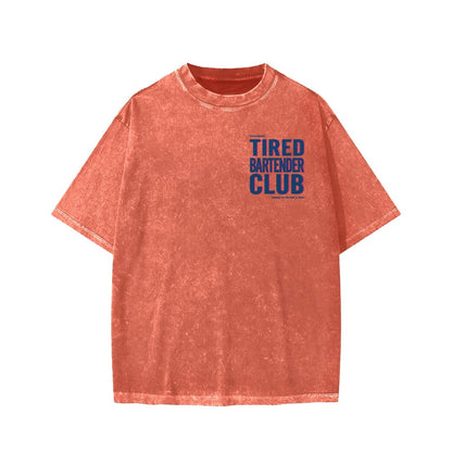 Tired Server Club Front And Back Printing Washed T-shirt