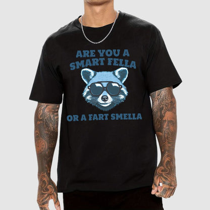 Are You A Smart Fella Or Fart Smella Geek T-Shirt
