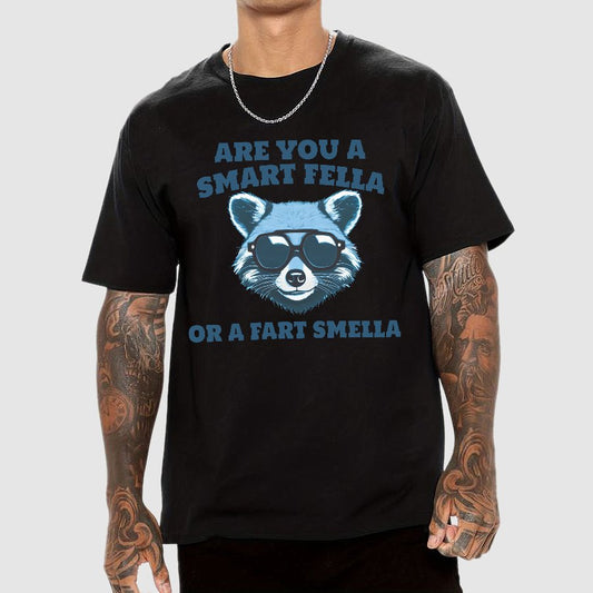 Are You A Smart Fella Or Fart Smella Geek T-Shirt
