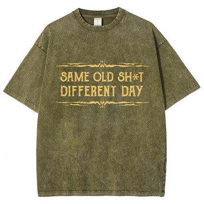 Same Old Stuff  Different Day Vintage Distressed T-shirt