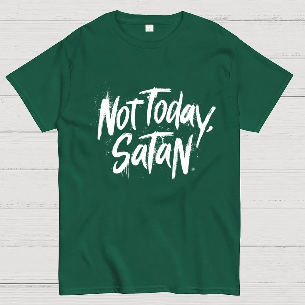Not Today Satan Unisex Geek T-Shirt